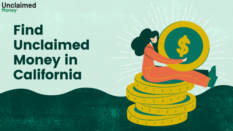 Unclaimed Money California​