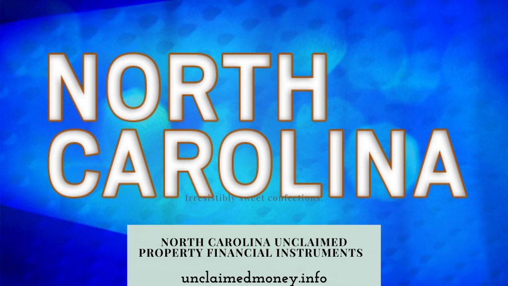 North carolina unclaimed property Financial instruments 