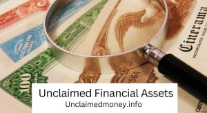 Unclaimed Financial Assets