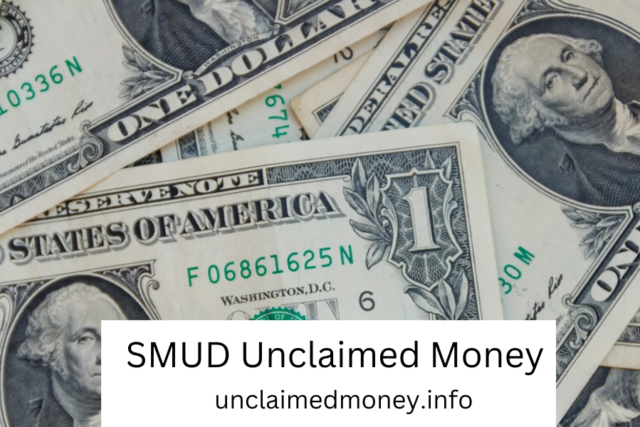 SMUD Unclaimed Money